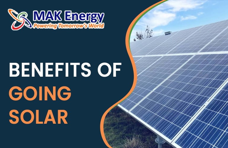 benefits of solar for you - mak energy