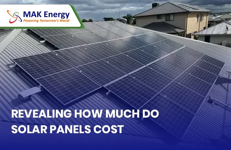 Revealing How Much Do Solar Panels Cost