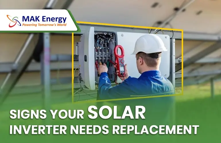 Signs Your Solar Inverter Needs Replacement